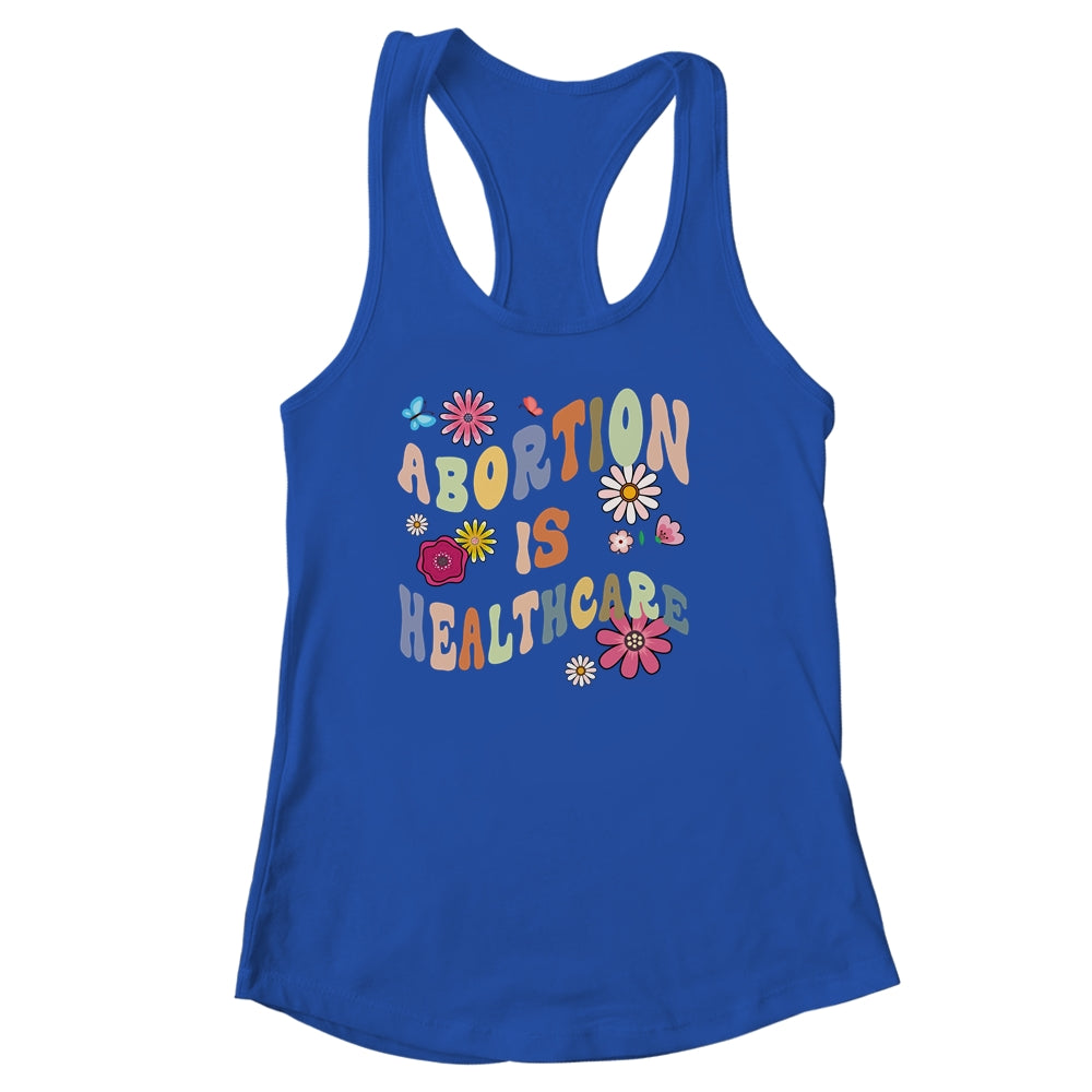 Abortion Is Healthcare Retro Floral Pro Choice Feminist Shirt & Tank Top | teecentury