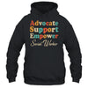 Advocate Support Empower Groovy Social Worker Graduation Shirt & Hoodie | teecentury
