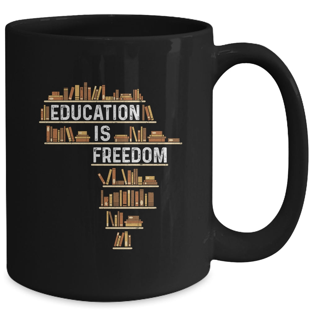 Africa Education Is Freedom Black History Teacher Men Women Mug | teecentury