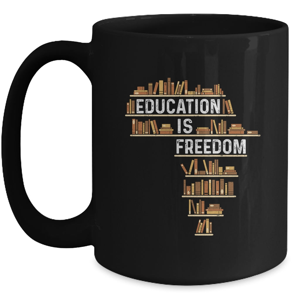 Africa Education Is Freedom Black History Teacher Men Women Mug | teecentury