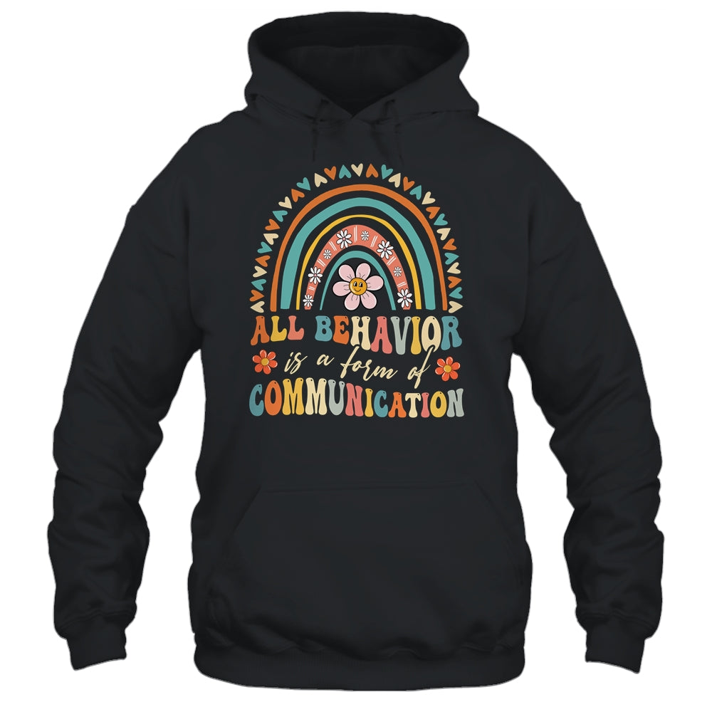All Behavior Is A Form Of Communication Aba Therapist Autism Shirt & Hoodie | teecentury