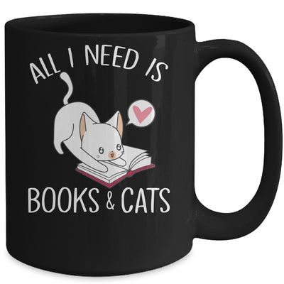 All I Need Is Books And Cats Mom Lover Mug Coffee Mug | Teecentury.com