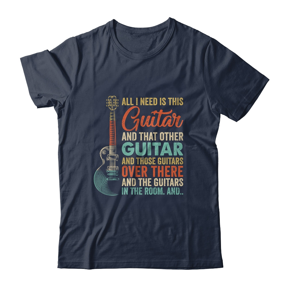 All I Need Is This Guitar Player Guitarist Music Band T-Shirt & Hoodie | Teecentury.com
