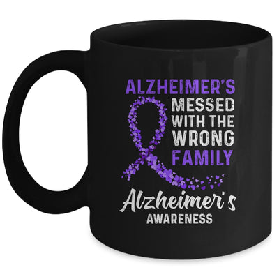 Alzheimer's Awareness Messed With The Wrong Family Support Mug Coffee Mug | Teecentury.com