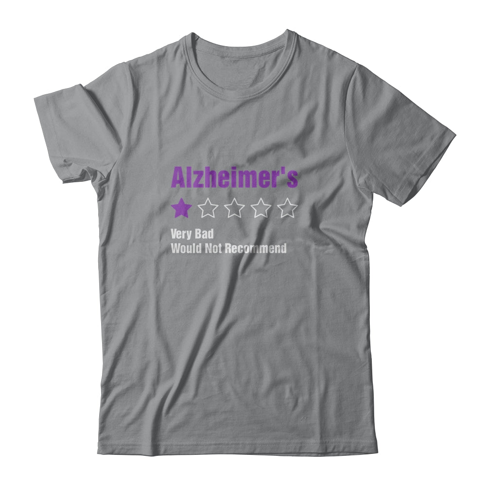 Alzheimer's Awareness Very Bad Would Not Recommend T-Shirt & Hoodie | Teecentury.com