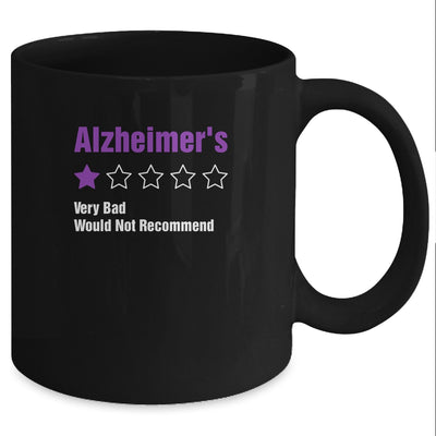Alzheimer's Awareness Very Bad Would Not Recommend Mug Coffee Mug | Teecentury.com