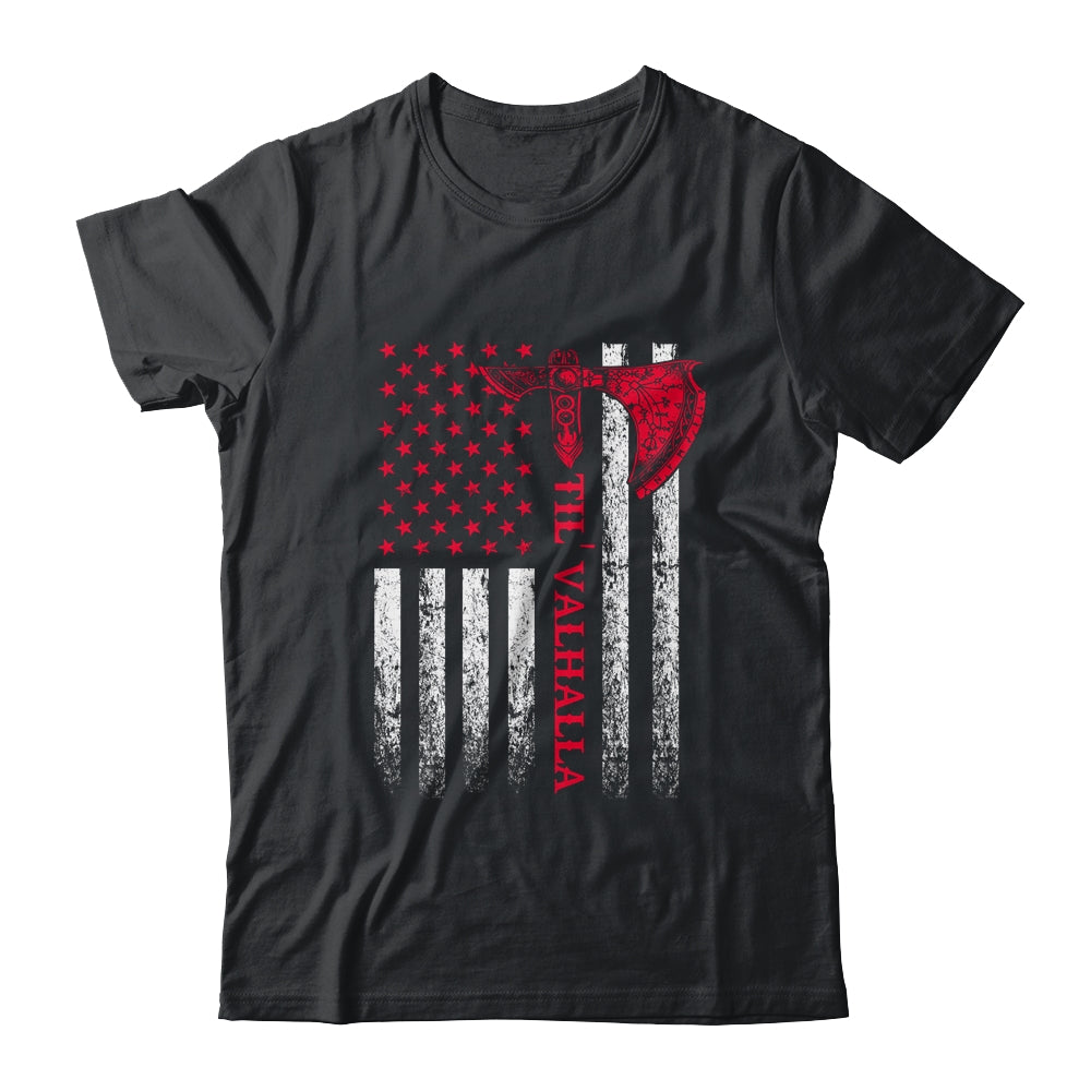 American Viking Flag Til Valhalla T-Shirt & Hoodie | Teecentury.com