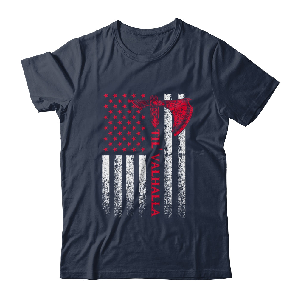 American Viking Flag Til Valhalla T-Shirt & Hoodie | Teecentury.com