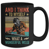 And I Think To Myself What A Wonderful Weld Welding Welder Mug | teecentury