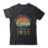 April 1951 Vintage 71 Years Old Retro 71th Birthday Gift T-Shirt & Hoodie | Teecentury.com