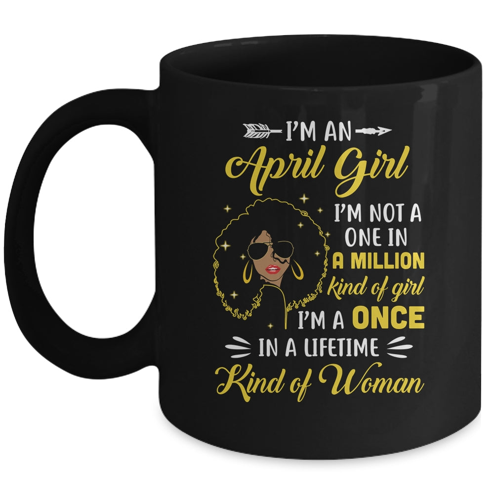 April Birthday Gifts I'm A Queen Black Women Girl Mug Coffee Mug | Teecentury.com