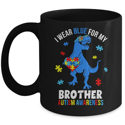 April I Wear Blue For Brother Dinosaur Autism Awareness Mug | teecentury