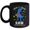 April I Wear Blue For Son Dinosaur Autism Awareness Mug | teecentury