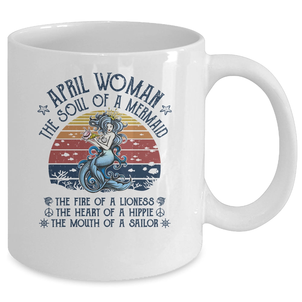April Woman The Soul Of A Mermaid Vintage Birthday Gift Mug Coffee Mug | Teecentury.com