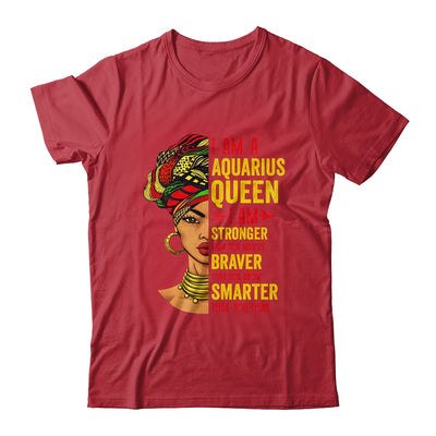 Aquarius Queen I Am Stronger Birthday For Aquarius Zodiac Shirt & Tank Top | teecentury