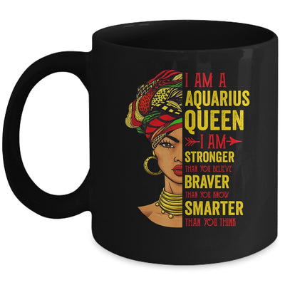 Aquarius Queen I Am Stronger Birthday For Aquarius Zodiac Mug | teecentury