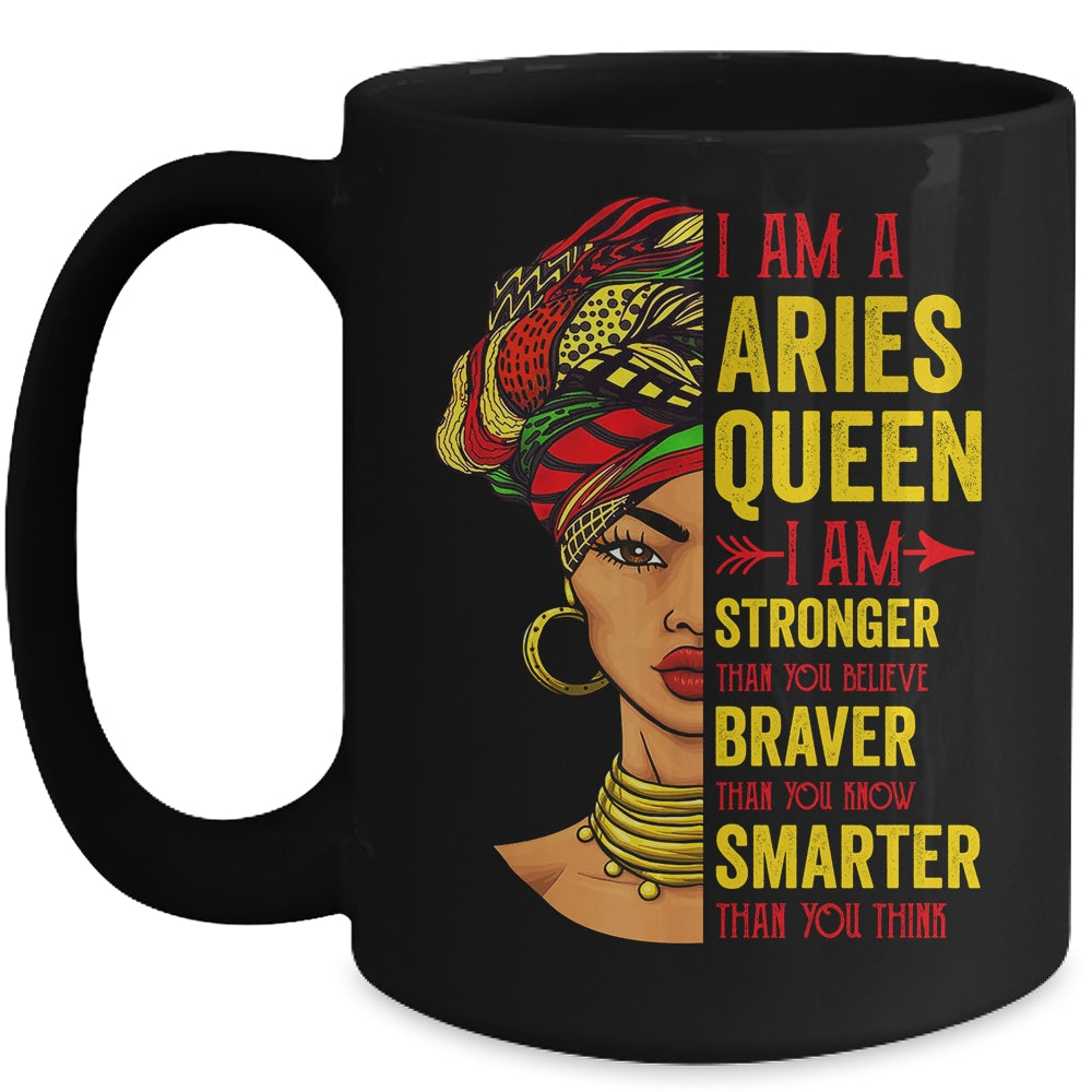 Aries Queen I Am Stronger Birthday For Aries Zodiac Mug | teecentury