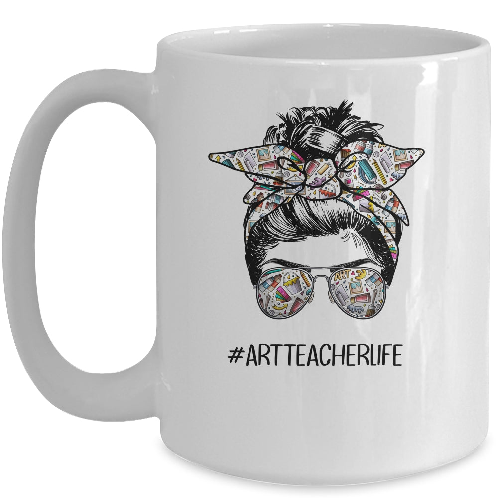 Art Teacher Life Messy Bun Hair Back To School Mug Coffee Mug | Teecentury.com