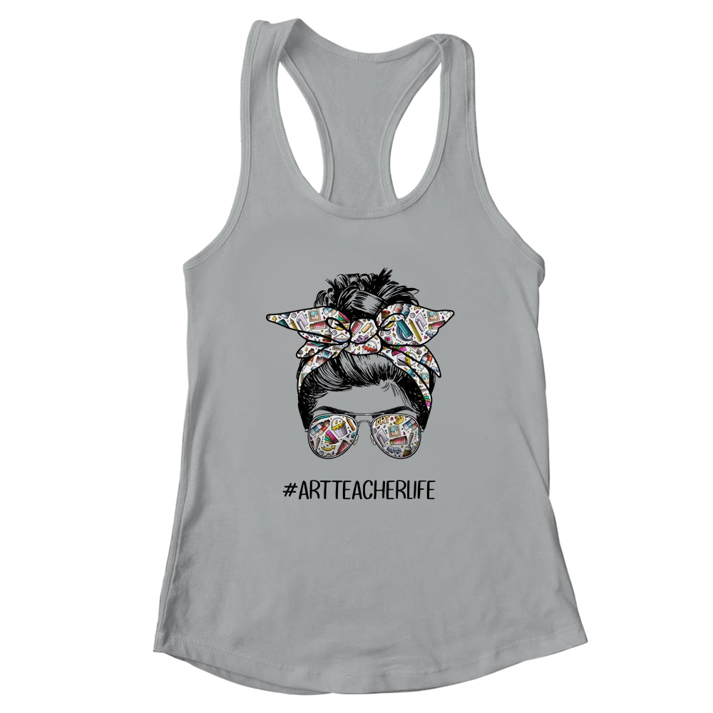 Art Teacher Life Messy Bun Hair Back To School T-Shirt & Tank Top | Teecentury.com
