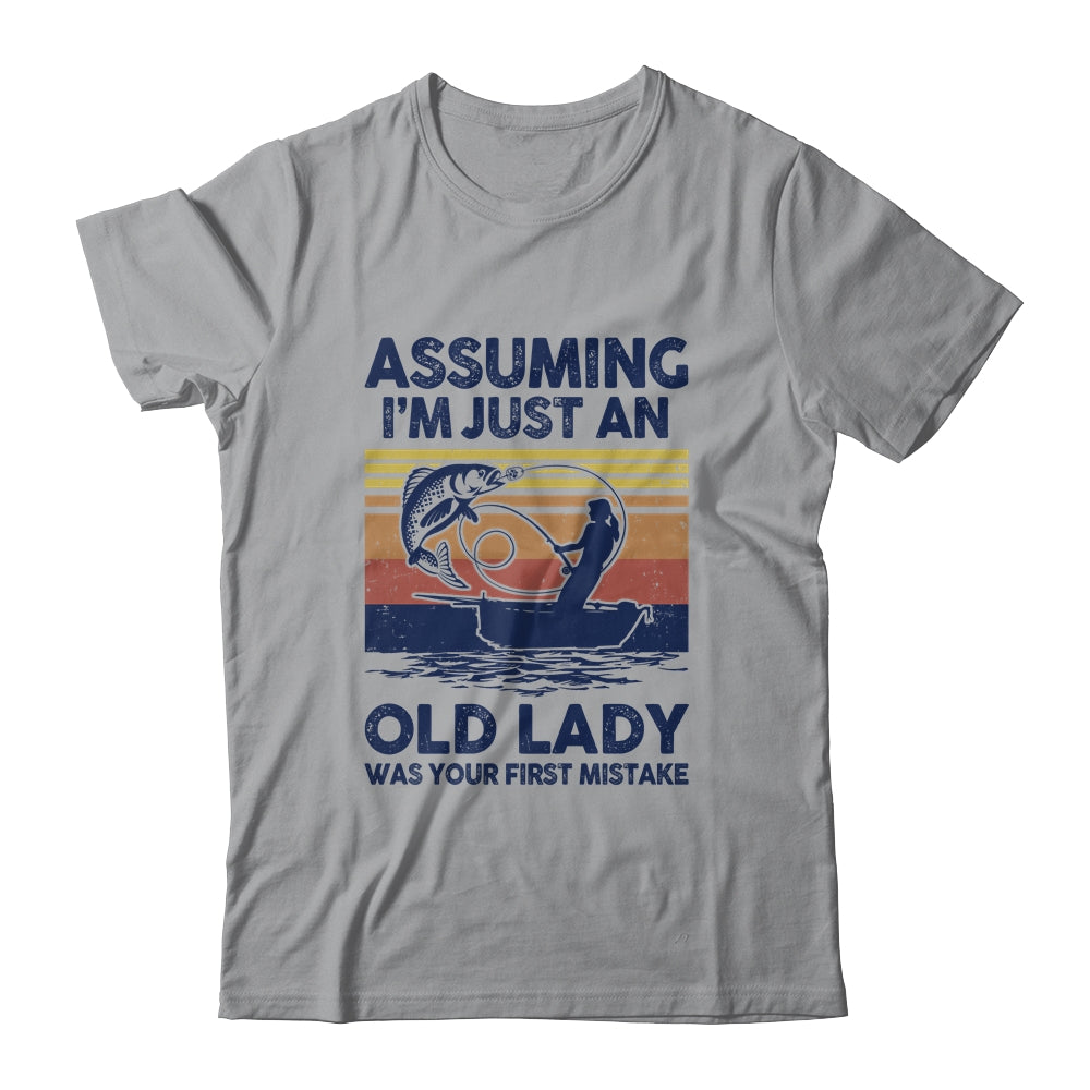 Assuming Im Just An Old Lady Was Your Mistake Fishing Women T-Shirt & Tank Top | Teecentury.com