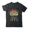 August 1972 Vintage 50 Years Old Retro 50th Birthday T-Shirt & Hoodie | Teecentury.com