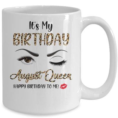 August Birthday Leopard It's My Birthday August Queen Mug Coffee Mug | Teecentury.com