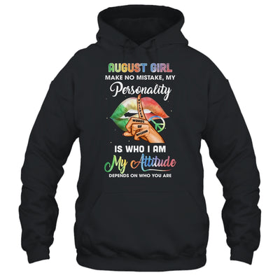 August Girl Make No Mistake My Personality T-Shirt & Tank Top | Teecentury.com