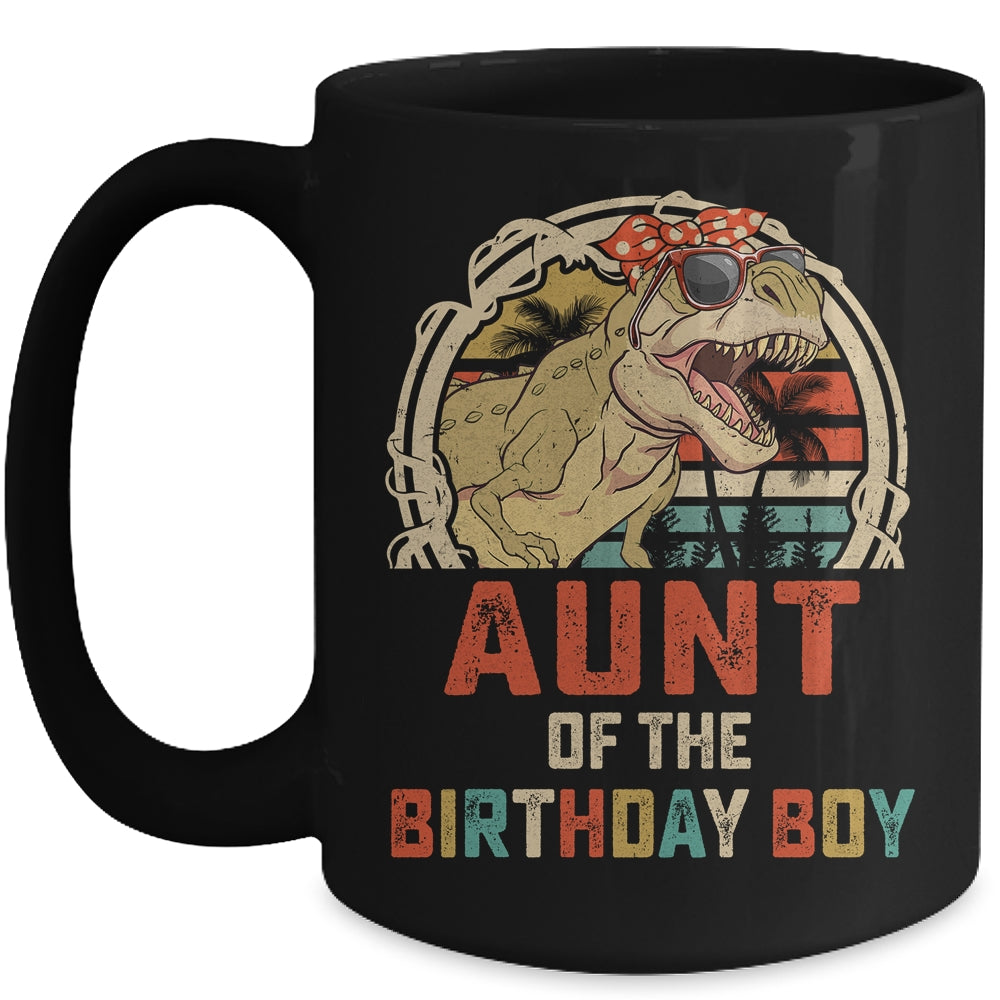 Aunt Dinosaur Of The Birthday Boy Matching Family Mug | teecentury