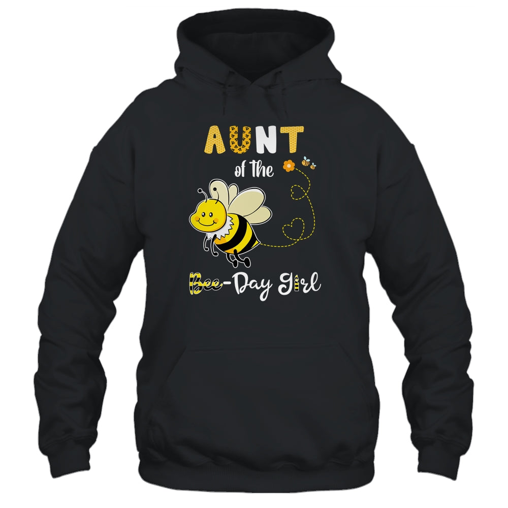 Aunt Of The Bee Birthday Girl Family Matching T-Shirt & Hoodie | Teecentury.com