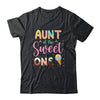 Aunt Of The Sweet One Ice Cream 1st First Birthday Family Shirt & Hoodie | teecentury