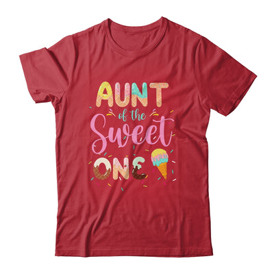 Aunt Of The Sweet One Ice Cream 1st First Birthday Family Shirt & Hoodie | teecentury