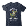 Aunticorn Crazy Aunt Auntie Aunt T-Rex Unicorn T-Shirt & Tank Top | Teecentury.com