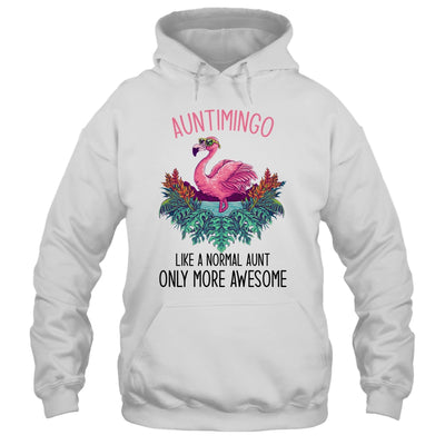 Auntimingo Like An Aunt Only Awesome Flamingo T-Shirt & Hoodie | Teecentury.com