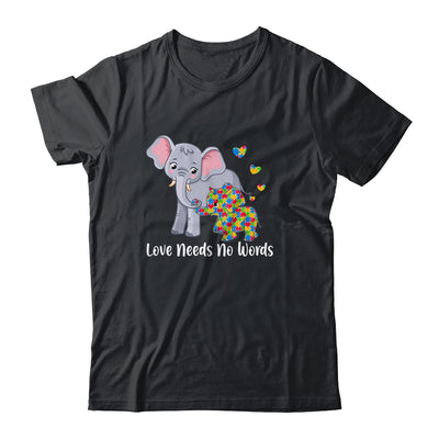 Autism Awareness Love Needs No Words Elephant Support Shirt & Hoodie | teecentury