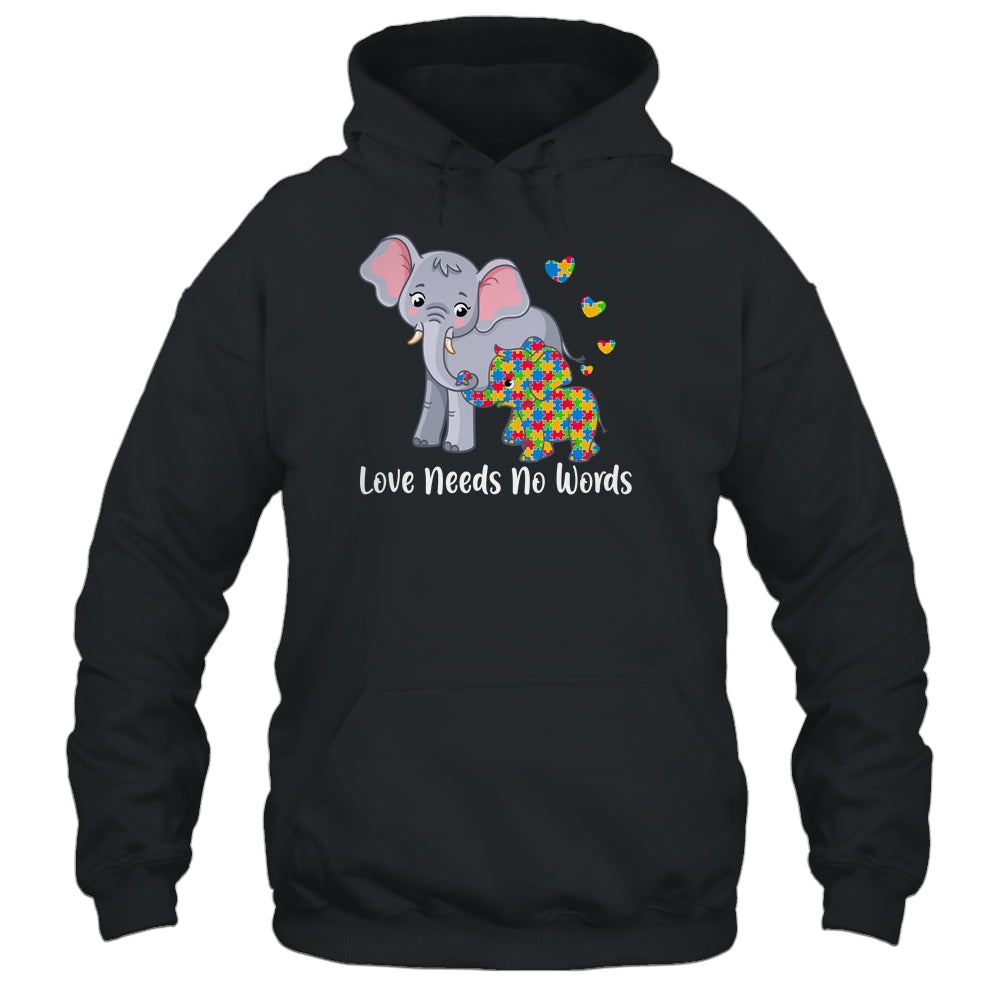 Autism Awareness Love Needs No Words Elephant Support Shirt & Hoodie | teecentury