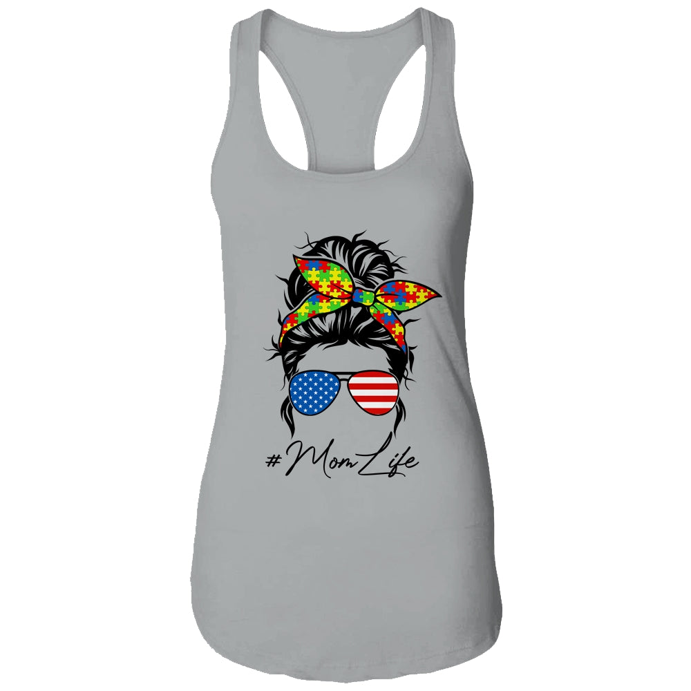 Autism Awareness Mom Life Proud Mom Messy Women Mothers Day T-Shirt & Tank Top | Teecentury.com