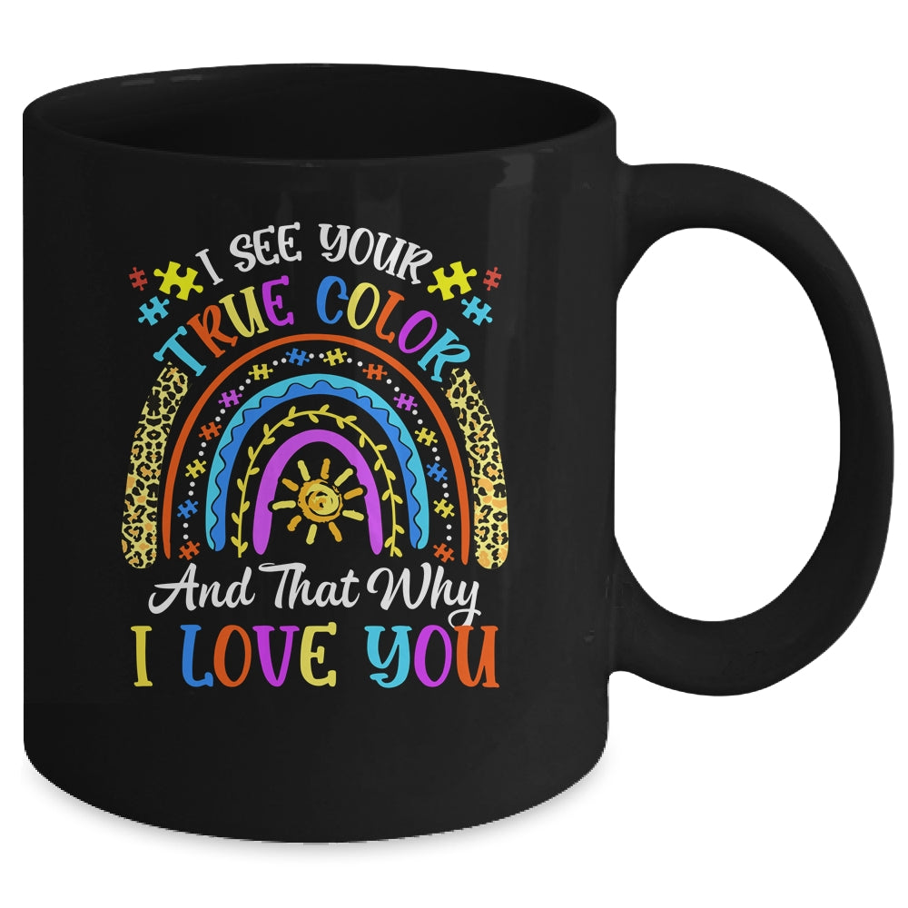 Autism Awareness Rainbow I See Your True Colors Puzzle Piece Mug | teecentury