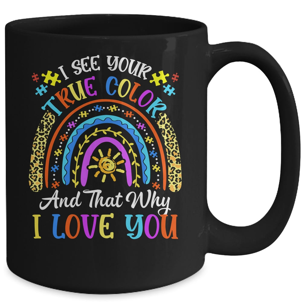 Autism Awareness Rainbow I See Your True Colors Puzzle Piece Mug | teecentury