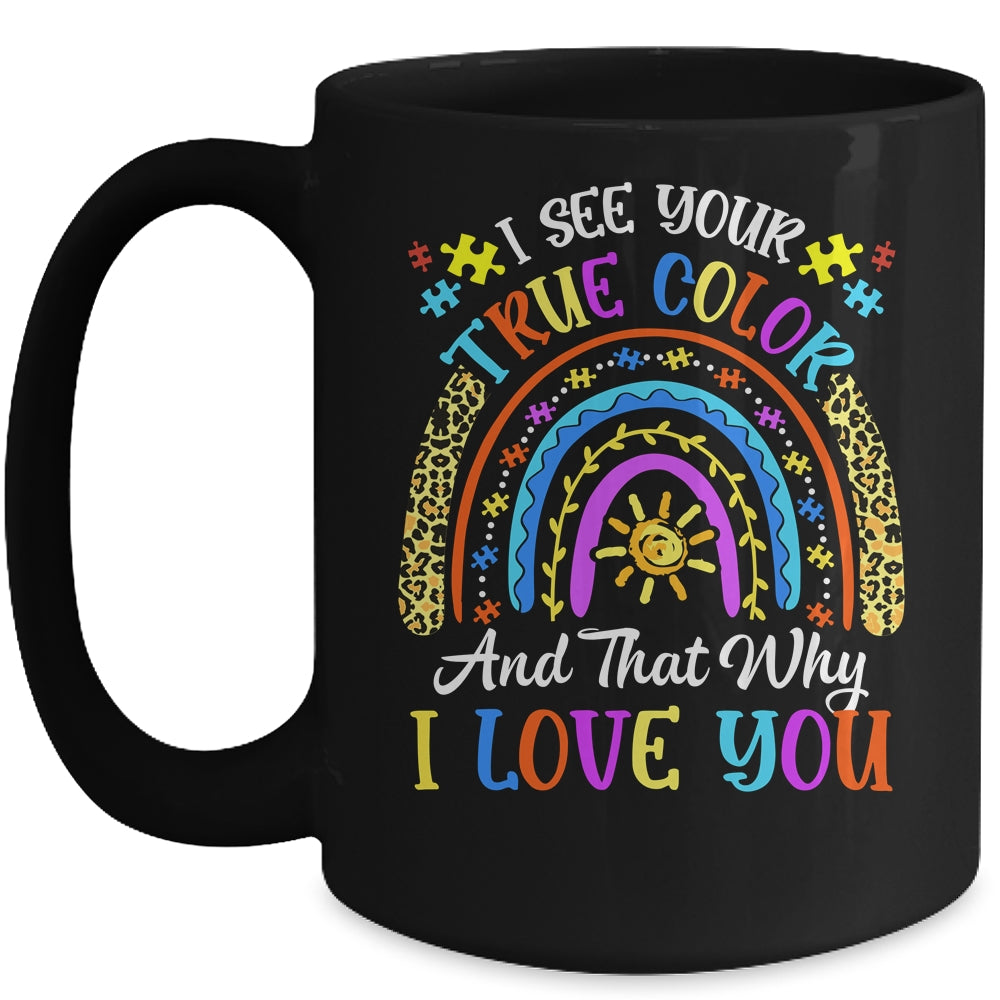 Autism Awareness Rainbow I See Your True Colors Puzzle Piece Mug | teecentury