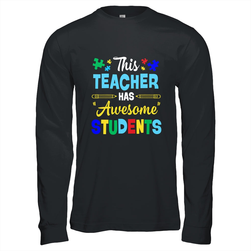 Autism Awareness This Teacher Has Awesome Students Puzzle Shirt & Hoodie | teecentury