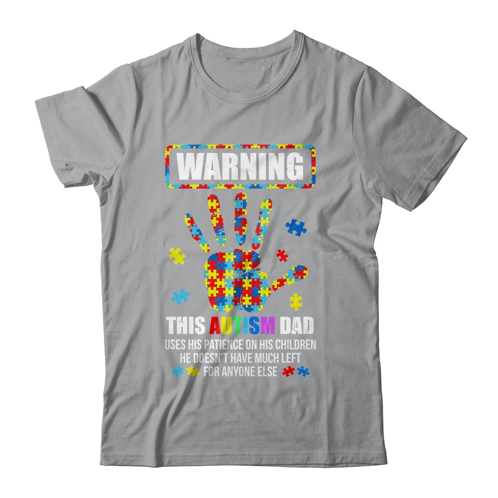Autism Awareness Warning This Autism Dad Shirt & Hoodie | teecentury