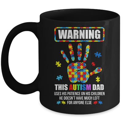 Autism Awareness Warning This Autism Dad Mug | teecentury
