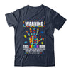 Autism Awareness Warning This Autism Mom Shirt & Hoodie | teecentury