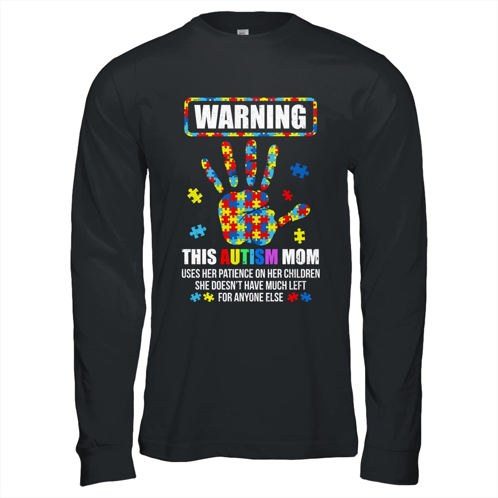 Autism Awareness Warning This Autism Mom Shirt & Hoodie | teecentury