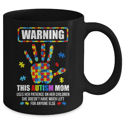 Autism Awareness Warning This Autism Mom Mug | teecentury