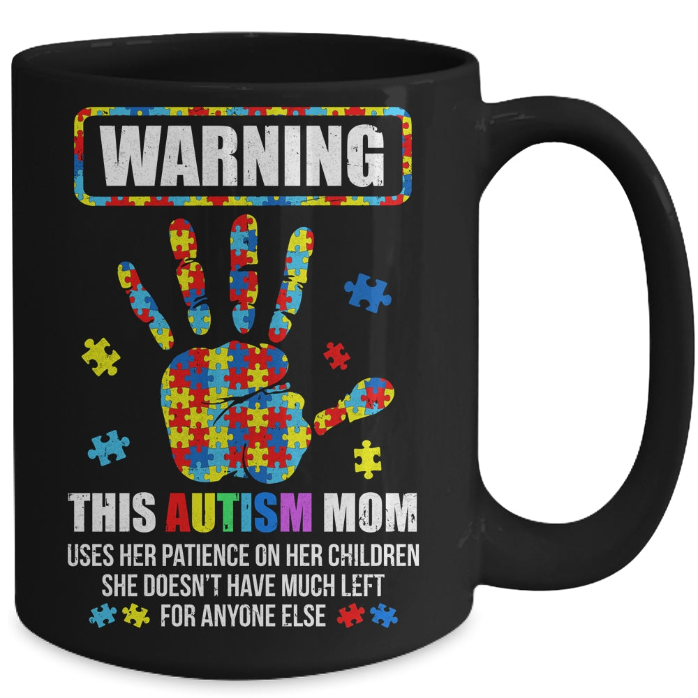 Autism Awareness Warning This Autism Mom Mug | teecentury