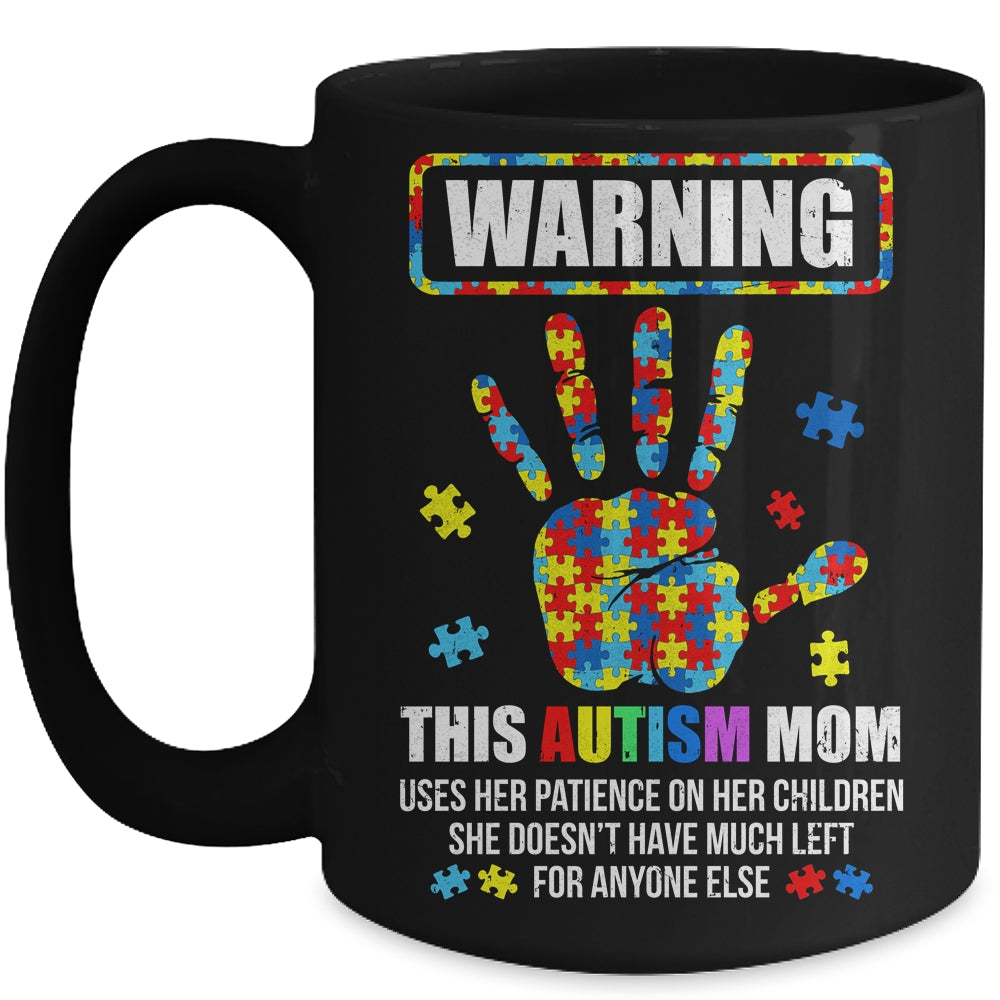 Autism Awareness Warning This Autism Mom Mug | teecentury