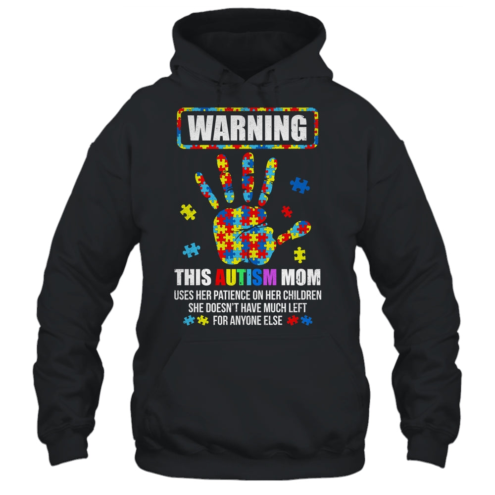 Autism Awareness Warning This Autism Mom Shirt & Hoodie | teecentury