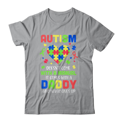 Autism Doesnt Come With Manual Daddy Autism Awareness T-Shirt & Hoodie | Teecentury.com