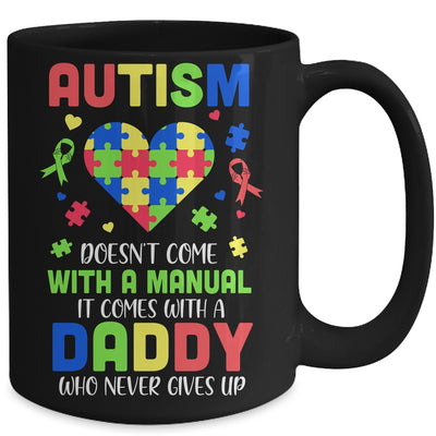 Autism Doesnt Come With Manual Daddy Autism Awareness Mug Coffee Mug | Teecentury.com